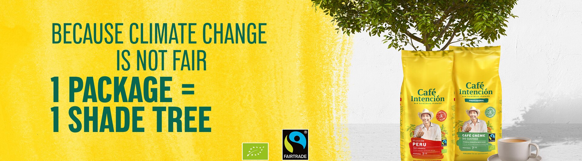 Café Intención promotes sustainability via Fairtrade coffee, offering one shade tree for each package purchased.