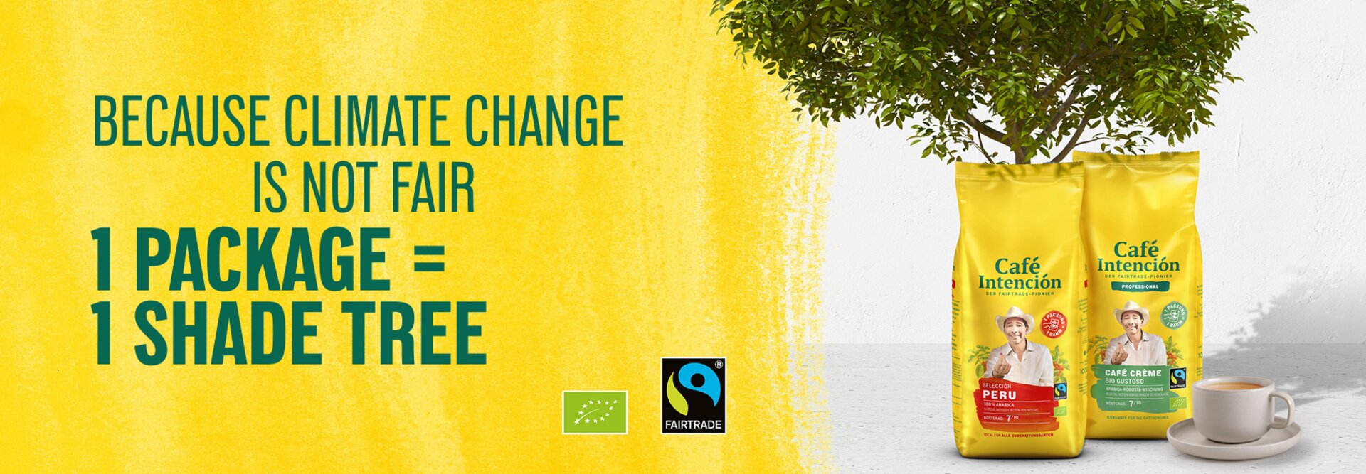 Café Intención promotes sustainability via Fairtrade coffee, offering one shade tree for each package purchased.