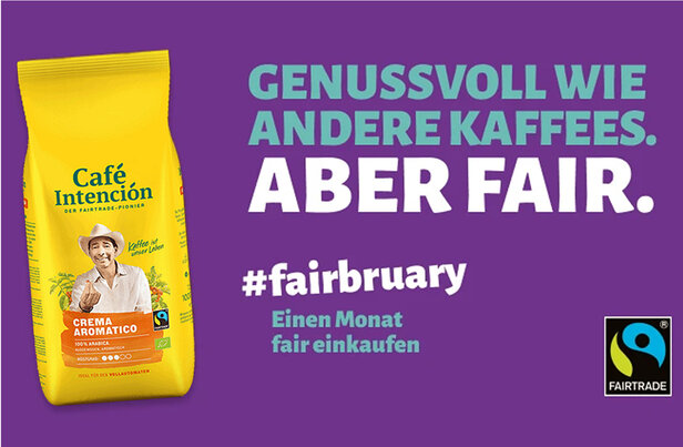 Fairtrade-Kaffee-Promotion mit Café Intención, die auf #fairbruary und nachhaltigen Einkauf hinweist.